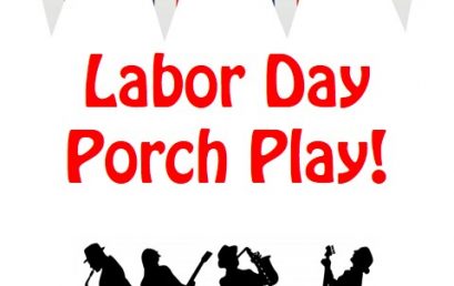 Labor Day Porch Play!