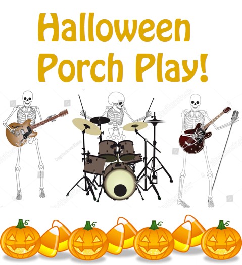 Halloween Porch Play!
